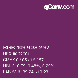 カラーコード: RGB 109.9 38.2 97 | qconv.com