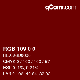 カラーコード: RGB 109 0 0 | qconv.com