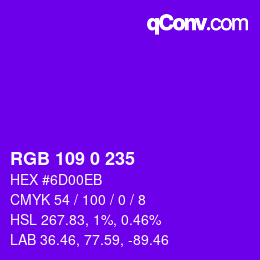 Color code: RGB 109 0 235 | qconv.com