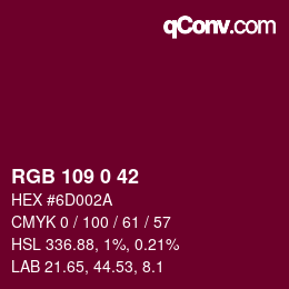 颜色代码: RGB 109 0 42 | qconv.com