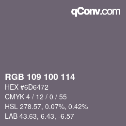 Color code: RGB 109 100 114 | qconv.com