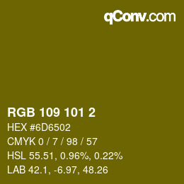 Color code: RGB 109 101 2 | qconv.com