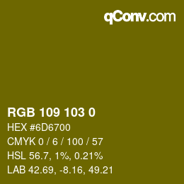 カラーコード: RGB 109 103 0 | qconv.com