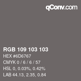 Color code: RGB 109 103 103 | qconv.com