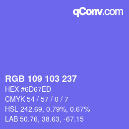 カラーコード: RGB 109 103 237 | qconv.com