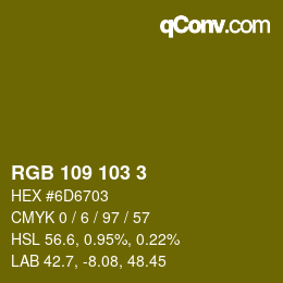カラーコード: RGB 109 103 3 | qconv.com