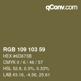 颜色代码: RGB 109 103 59 | qconv.com
