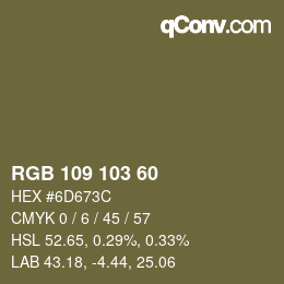颜色代码: RGB 109 103 60 | qconv.com
