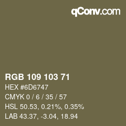 Color code: RGB 109 103 71 | qconv.com