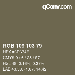 Color code: RGB 109 103 79 | qconv.com