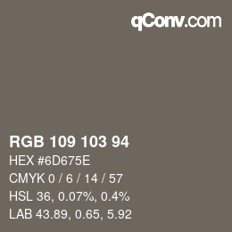 Color code: RGB 109 103 94 | qconv.com