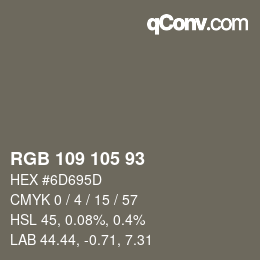 Color code: RGB 109 105 93 | qconv.com