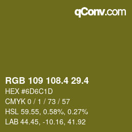カラーコード: RGB 109 108.4 29.4 | qconv.com