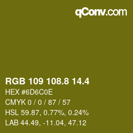 カラーコード: RGB 109 108.8 14.4 | qconv.com