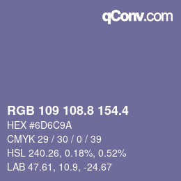 カラーコード: RGB 109 108.8 154.4 | qconv.com