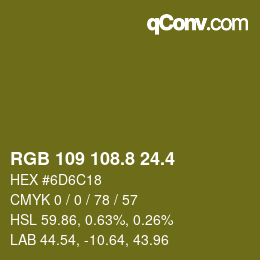 カラーコード: RGB 109 108.8 24.4 | qconv.com