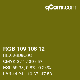 Color code: RGB 109 108 12 | qconv.com