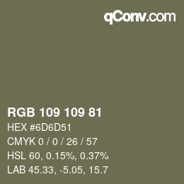Farbcode: RGB 109 109 81 | qconv.com