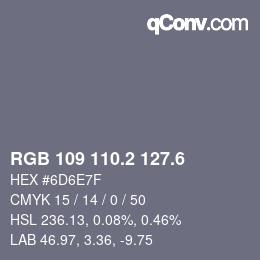 カラーコード: RGB 109 110.2 127.6 | qconv.com