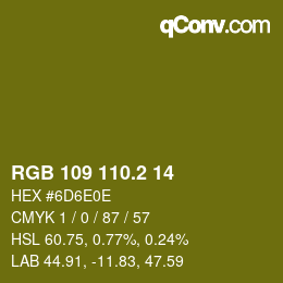 カラーコード: RGB 109 110.2 14 | qconv.com