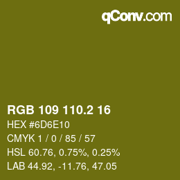 カラーコード: RGB 109 110.2 16 | qconv.com