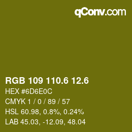 カラーコード: RGB 109 110.6 12.6 | qconv.com