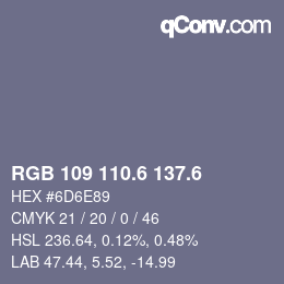 カラーコード: RGB 109 110.6 137.6 | qconv.com