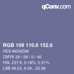 カラーコード: RGB 109 110.6 152.6 | qconv.com
