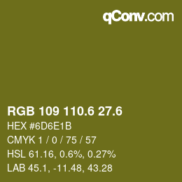 カラーコード: RGB 109 110.6 27.6 | qconv.com