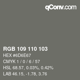カラーコード: RGB 109 110 103 | qconv.com