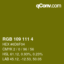 カラーコード: RGB 109 111 4 | qconv.com