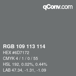 カラーコード: RGB 109 113 114 | qconv.com