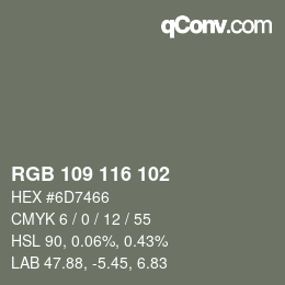 Color code: RGB 109 116 102 | qconv.com