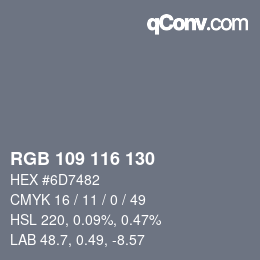 Color code: RGB 109 116 130 | qconv.com
