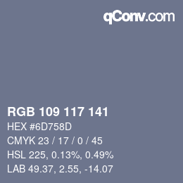 颜色代码: RGB 109 117 141 | qconv.com