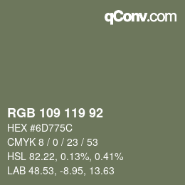 カラーコード: RGB 109 119 92 | qconv.com