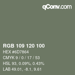 Color code: RGB 109 120 100 | qconv.com