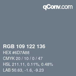 Farbcode: RGB 109 122 136 | qconv.com