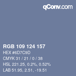 Farbcode: RGB 109 124 157 | qconv.com