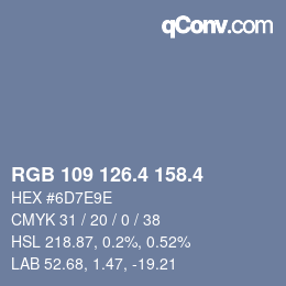 カラーコード: RGB 109 126.4 158.4 | qconv.com