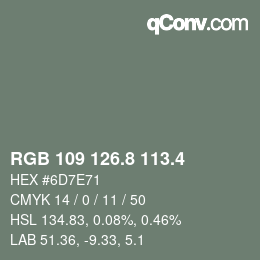 カラーコード: RGB 109 126.8 113.4 | qconv.com