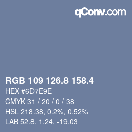 カラーコード: RGB 109 126.8 158.4 | qconv.com
