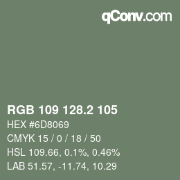 カラーコード: RGB 109 128.2 105 | qconv.com