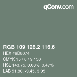 カラーコード: RGB 109 128.2 116.6 | qconv.com