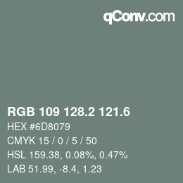カラーコード: RGB 109 128.2 121.6 | qconv.com