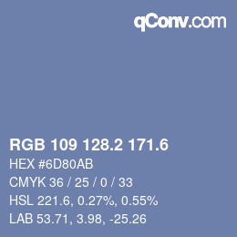 カラーコード: RGB 109 128.2 171.6 | qconv.com