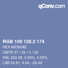 カラーコード: RGB 109 128.2 174 | qconv.com