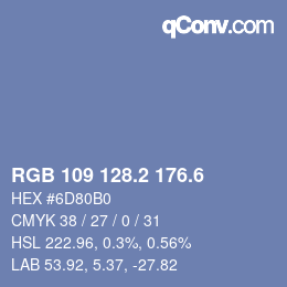 カラーコード: RGB 109 128.2 176.6 | qconv.com