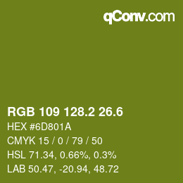 カラーコード: RGB 109 128.2 26.6 | qconv.com