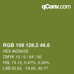 カラーコード: RGB 109 128.2 46.6 | qconv.com